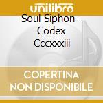 Soul Siphon - Codex Cccxxxiii cd