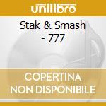 Stak & Smash - 777 cd