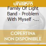 Family Of Light Band - Problem With Myself - Ep cd