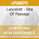 Lancelott - Rite Of Passage cd