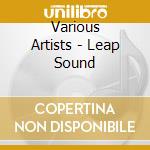 Various Artists - Leap Sound cd