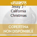 Jessy J - California Christmas cd