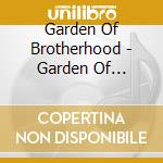 Garden Of Brotherhood - Garden Of Brotherhood cd