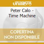 Peter Calo - Time Machine cd