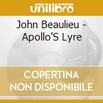 John Beaulieu - Apollo'S Lyre cd musicale di John Beaulieu