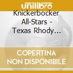 Knickerbocker All-Stars - Texas Rhody Blues cd