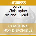 Jordan Christopher Nieland - Dead Hope & The Tree Of Life cd