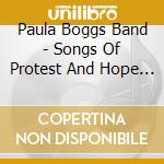 Paula Boggs Band - Songs Of Protest And Hope (Live)