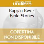 Rappin Rev - Bible Stories cd