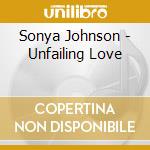 Sonya Johnson - Unfailing Love cd