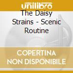 The Daisy Strains - Scenic Routine cd
