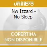 Nw Izzard - No Sleep cd