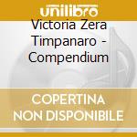 Victoria Zera Timpanaro - Compendium cd
