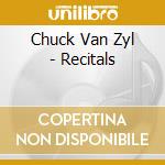 Chuck Van Zyl - Recitals cd
