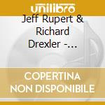 Jeff Rupert & Richard Drexler - Imagination cd