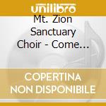 Mt. Zion Sanctuary Choir - Come Back Now cd