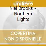 Niel Brooks - Northern Lights cd