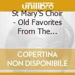 St Mary'S Choir - Old Favorites From The Carpathian Mountains cd