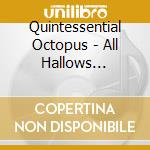 Quintessential Octopus - All Hallows Barking cd
