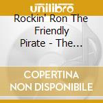 Rockin' Ron The Friendly Pirate - The Flying Pirate Circus cd
