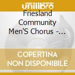 Friesland Community Men'S Chorus - Jesus, The Sweetest Name I Know
