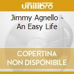 Jimmy Agnello - An Easy Life cd