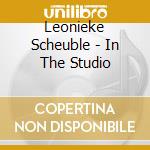 Leonieke Scheuble - In The Studio cd