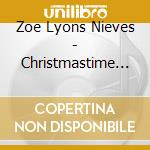 Zoe Lyons Nieves - Christmastime In New York City cd musicale di Zoe Lyons Nieves