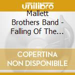 Mallett Brothers Band - Falling Of The Pine cd musicale di Mallett Brothers Band