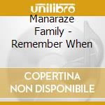 Manaraze Family - Remember When cd