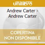 Andrew Carter - Andrew Carter cd