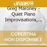 Greg Maroney - Quiet Piano Improvisations, Vol. 2 cd