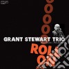 Grant Stewart Trio - Roll On cd