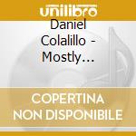 Daniel Colalillo - Mostly Scriabin cd