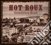Hot Roux - Home Town Blues cd