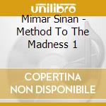 Mimar Sinan - Method To The Madness 1 cd
