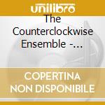 The Counterclockwise Ensemble - Theory Of Mind cd musicale di The Counterclockwise Ensemble