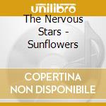 The Nervous Stars - Sunflowers cd