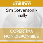 Sim Stevenson - Finally cd