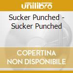 Sucker Punched - Sucker Punched cd
