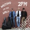 2Pm - Writing On The Wall cd