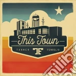 Tanner Fenoglio - This Town cd
