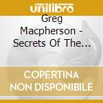 Greg Macpherson - Secrets Of The Heart cd