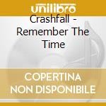Crashfall - Remember The Time cd