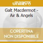 Galt Macdermot - Air & Angels cd