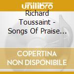 Richard Toussaint - Songs Of Praise And Worship cd