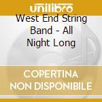 West End String Band - All Night Long cd