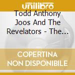 Todd Anthony Joos And The Revelators - The Burden cd