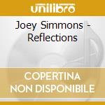 Joey Simmons - Reflections cd