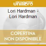 Lori Hardman - Lori Hardman cd